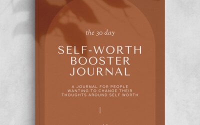 The 30 Day Self-Worth Booster Journal