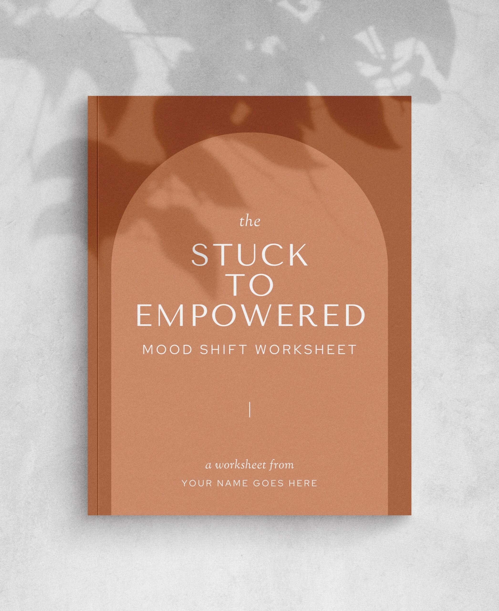 the stuck to empowered mood shift worksheet