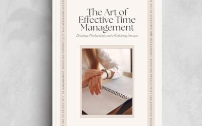 The Art of Effective Time Management: Boosting Productivity and Achieving Success