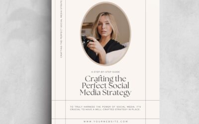 Crafting the Perfect Social Media Strategy: A Step-by-Step Guide