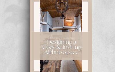 Designing a Cozy and Inviting Airbnb Space: Tips for Interior Décor