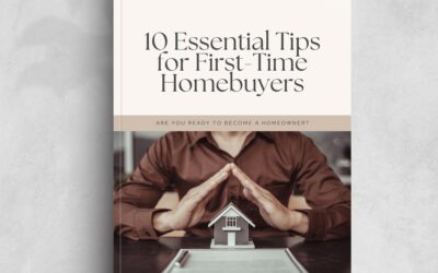 10 Essential Tips for First-Time Homebuyers