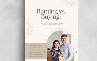 Renting vs. Buying: Factors to Consider When Making the Decision