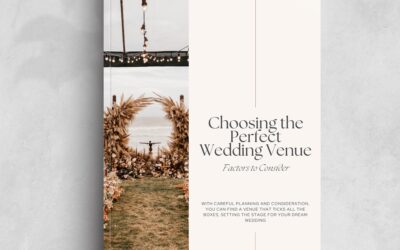 Choosing the Perfect Wedding Venue: Factors to Consider