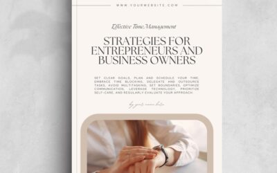 Effective Time Management Strategies for Entrepreneurs and Business Owners