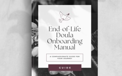 End Of Life Doula Welcome Guide