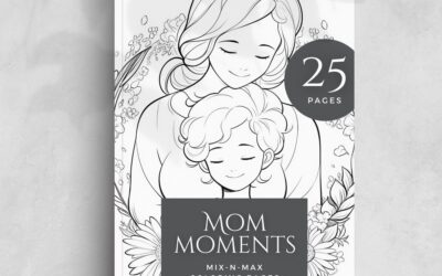 Mom Moments Coloring Book